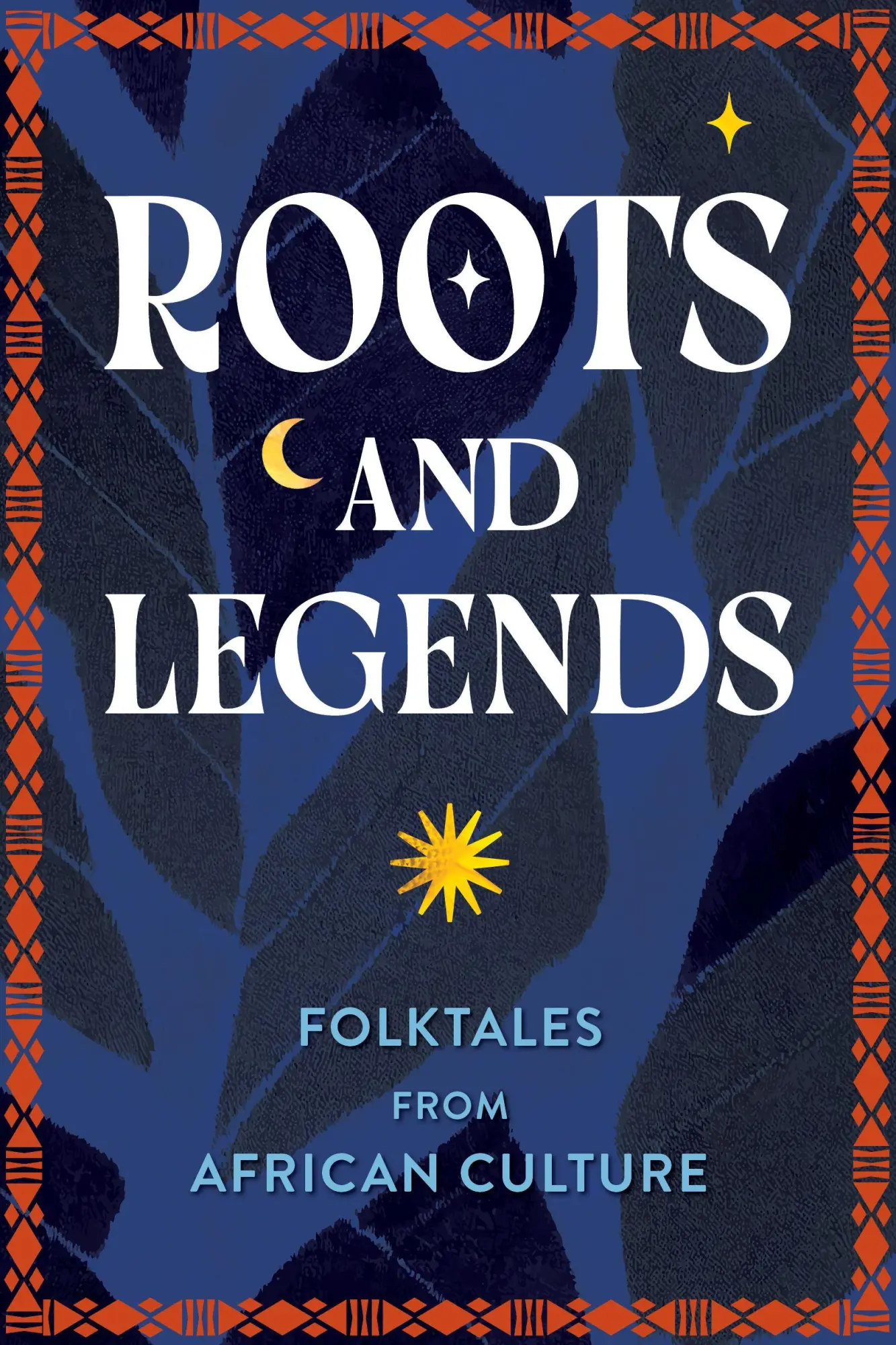 Cover: 9781577155164 | Roots and Legends | Folktales from African Culture | Press | Buch