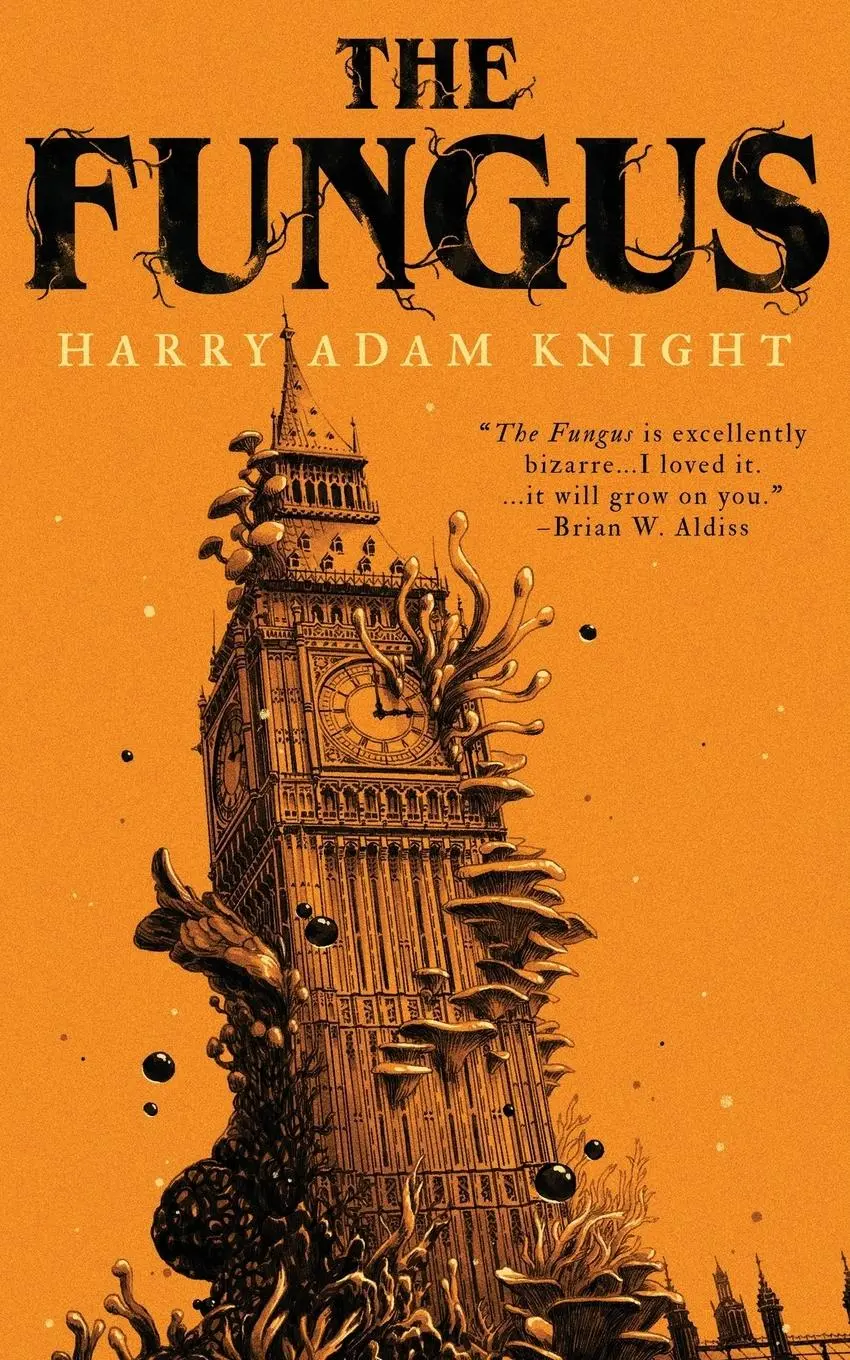 Cover: 9781948405164 | The Fungus | Harry Adam Knight (u. a.) | Taschenbuch | Englisch | 2018