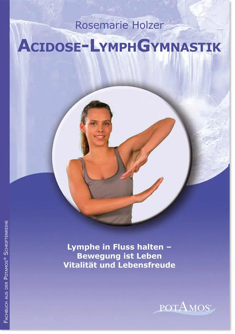 Cover: 9783981185164 | Acidose-LymphGymnastik | Rosemarie Holzer | Buch | 87 S. | Deutsch