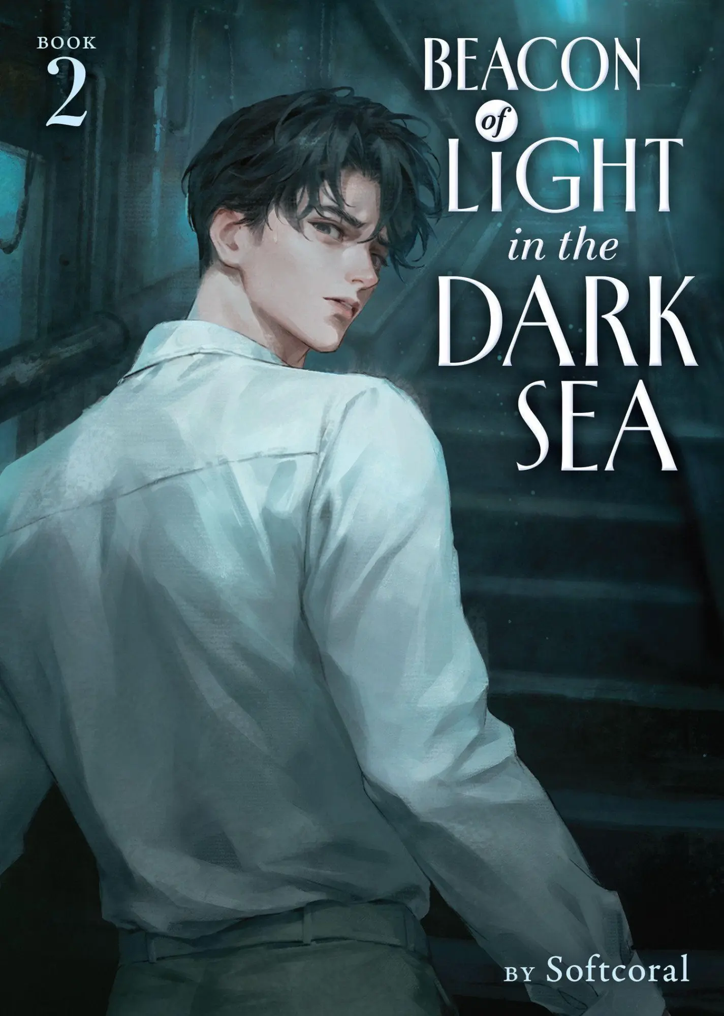 Cover: 9798895615164 | Beacon of Light in the Dark Sea (Novel) Vol. 2 | Softcoral | Buch