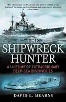 Cover: 9781760295264 | The Shipwreck Hunter | David L. Mearns | Taschenbuch | Englisch | 2018