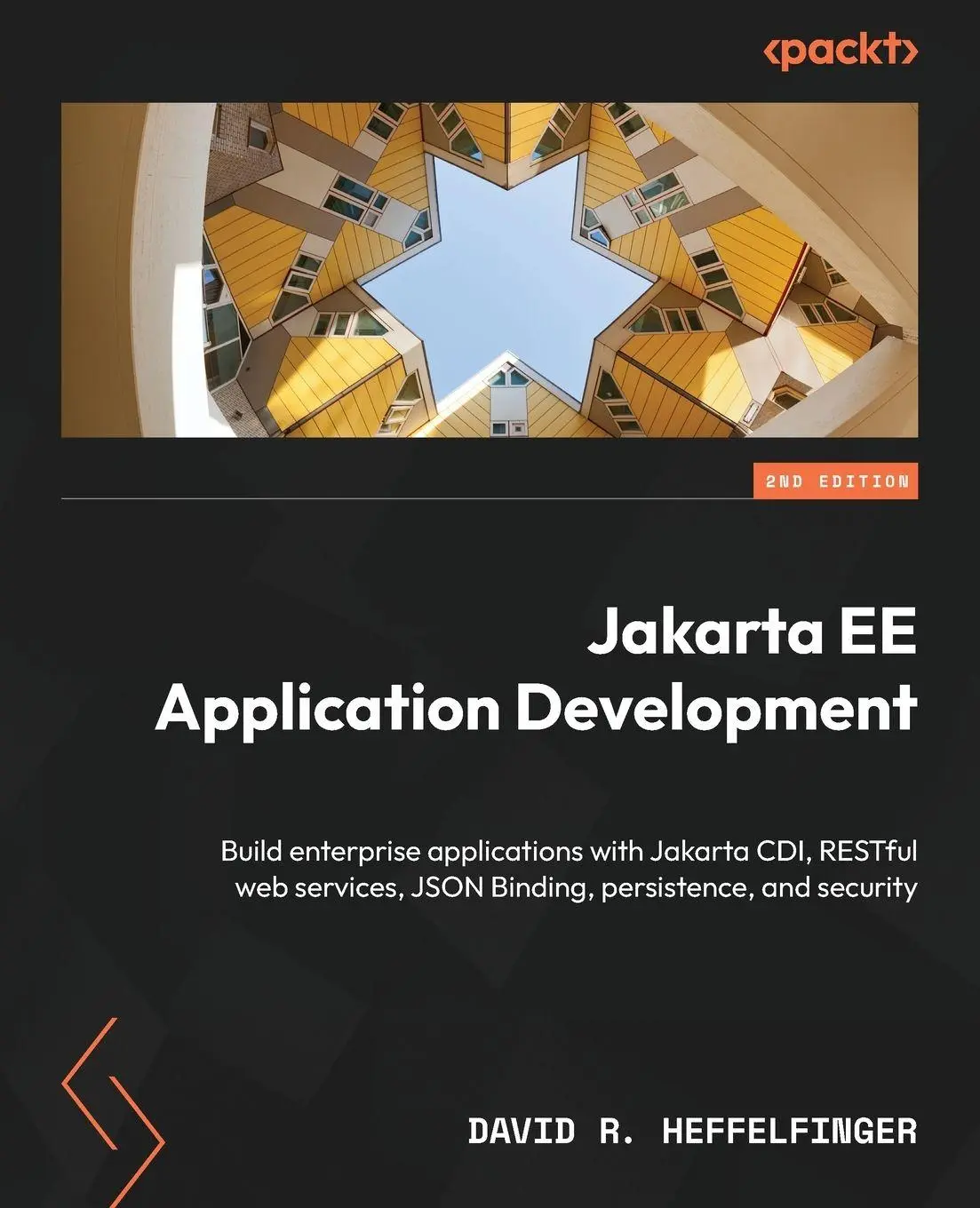 Cover: 9781835085264 | Jakarta EE Application Development - Second Edition | Heffelfinger Cover: 9781835085264 | Jakarta EE Application Development - Second Edition | Heffelfinger