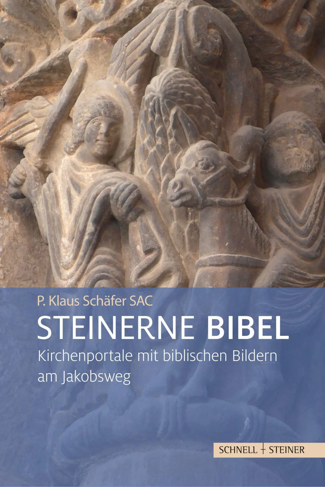 Cover: 9783795435264 | Steinerne Bibel | P. Klaus Schäfer SAC | Taschenbuch | 184 S. | 2026