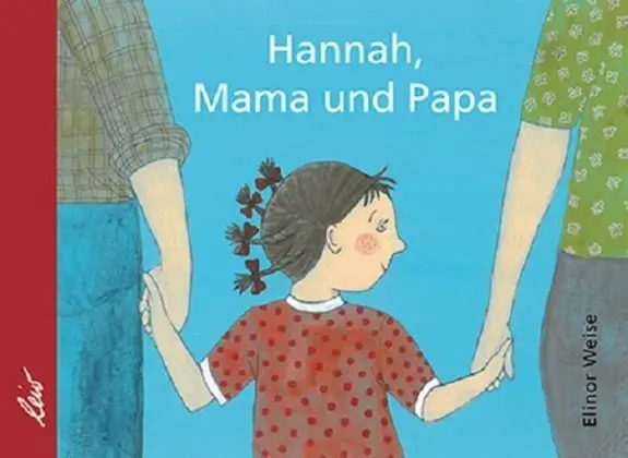 Cover: 9783896035264 | Hannah, Mama und Papa | Elinor Weise | Buch | Unzerr. | 12 S. | 2019