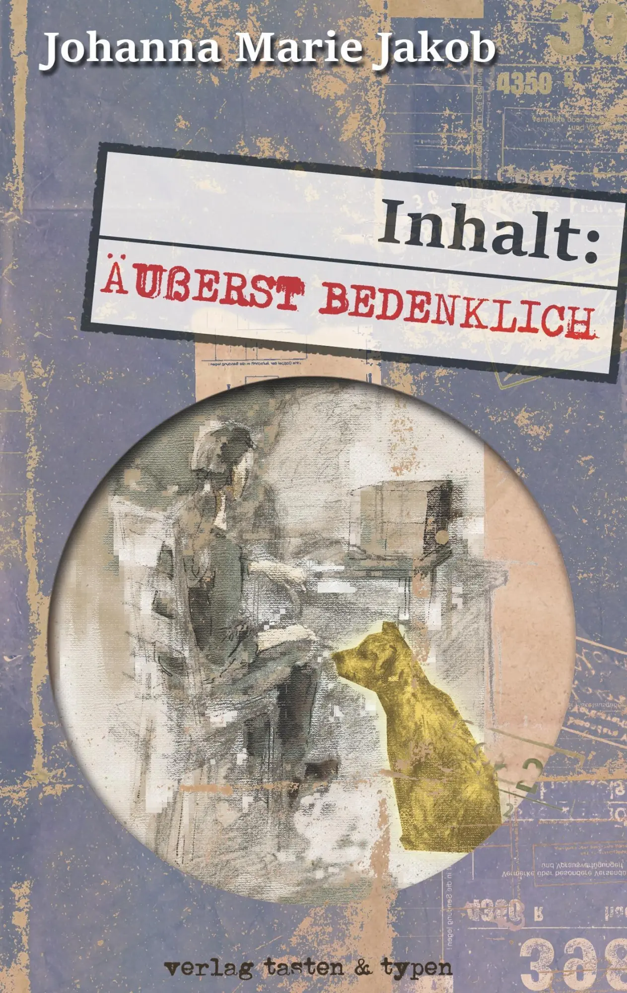 Cover: 9783945605264 | Inhalt: Äußerst bedenklich | Johanna Marie Jakob | Taschenbuch | 2017