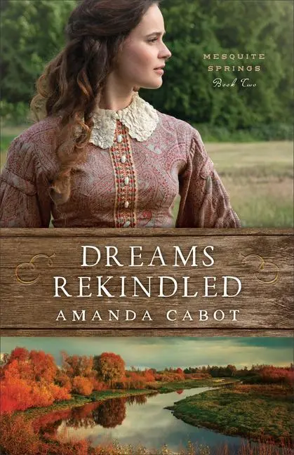 Cover: 9780800735364 | Dreams Rekindled | Amanda Cabot | Taschenbuch | Englisch | 2021