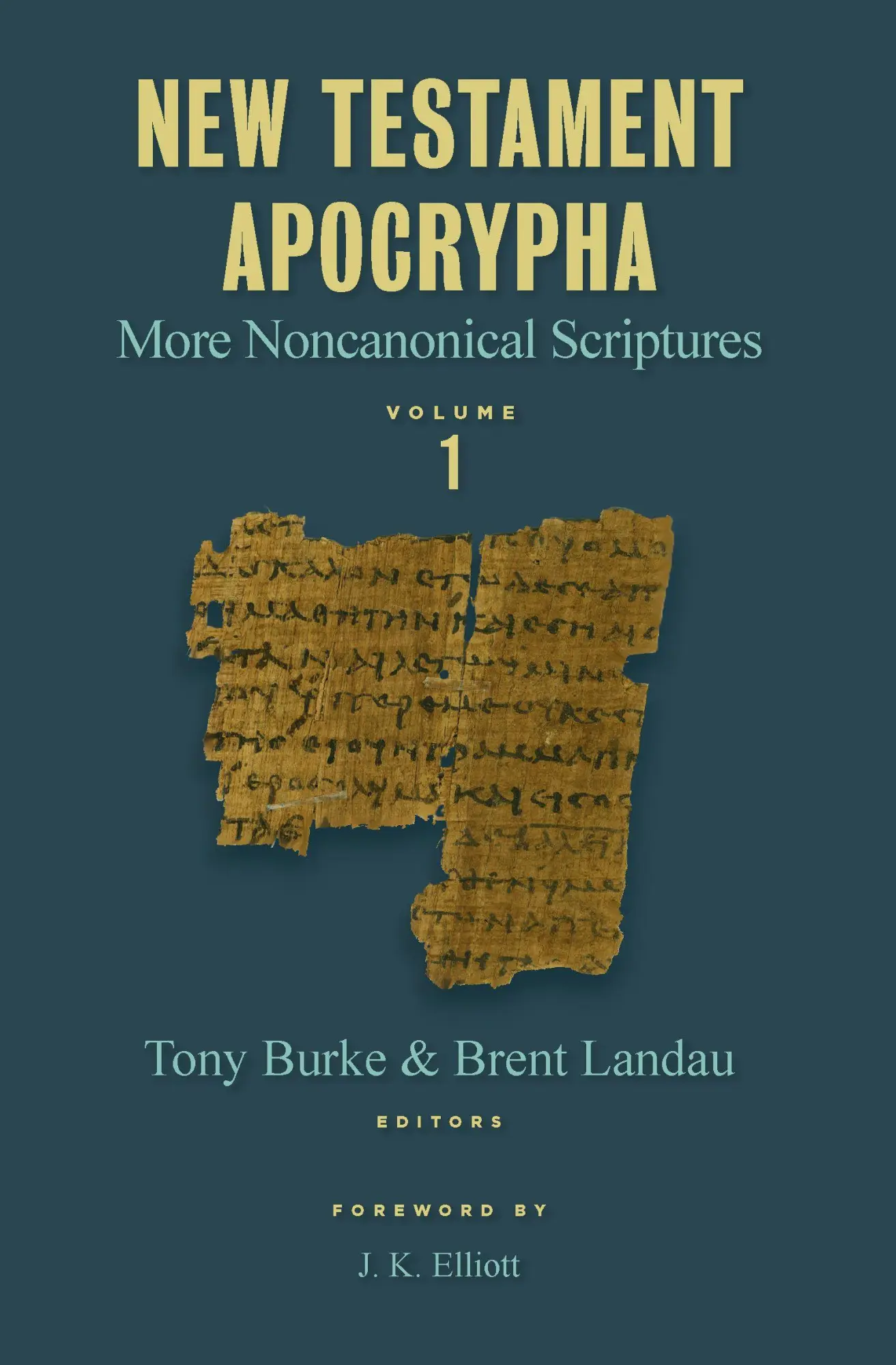 Cover: 9780802885364 | New Testament Apocrypha, vol. 1 | More Noncanonical Scriptures | Buch