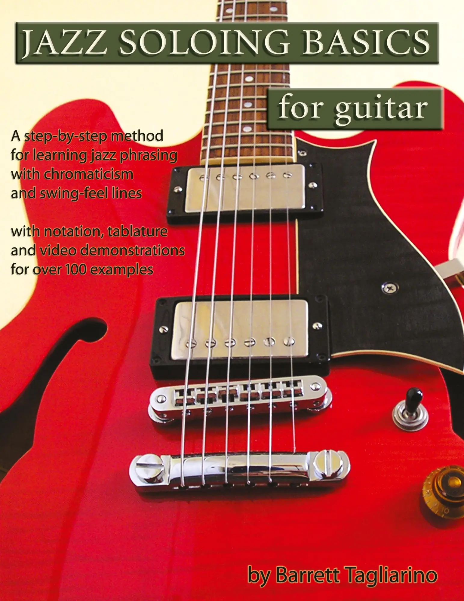 Cover: 9780980235364 | Jazz Soloing Basics for Guitar | Barrett Tagliarino | Taschenbuch