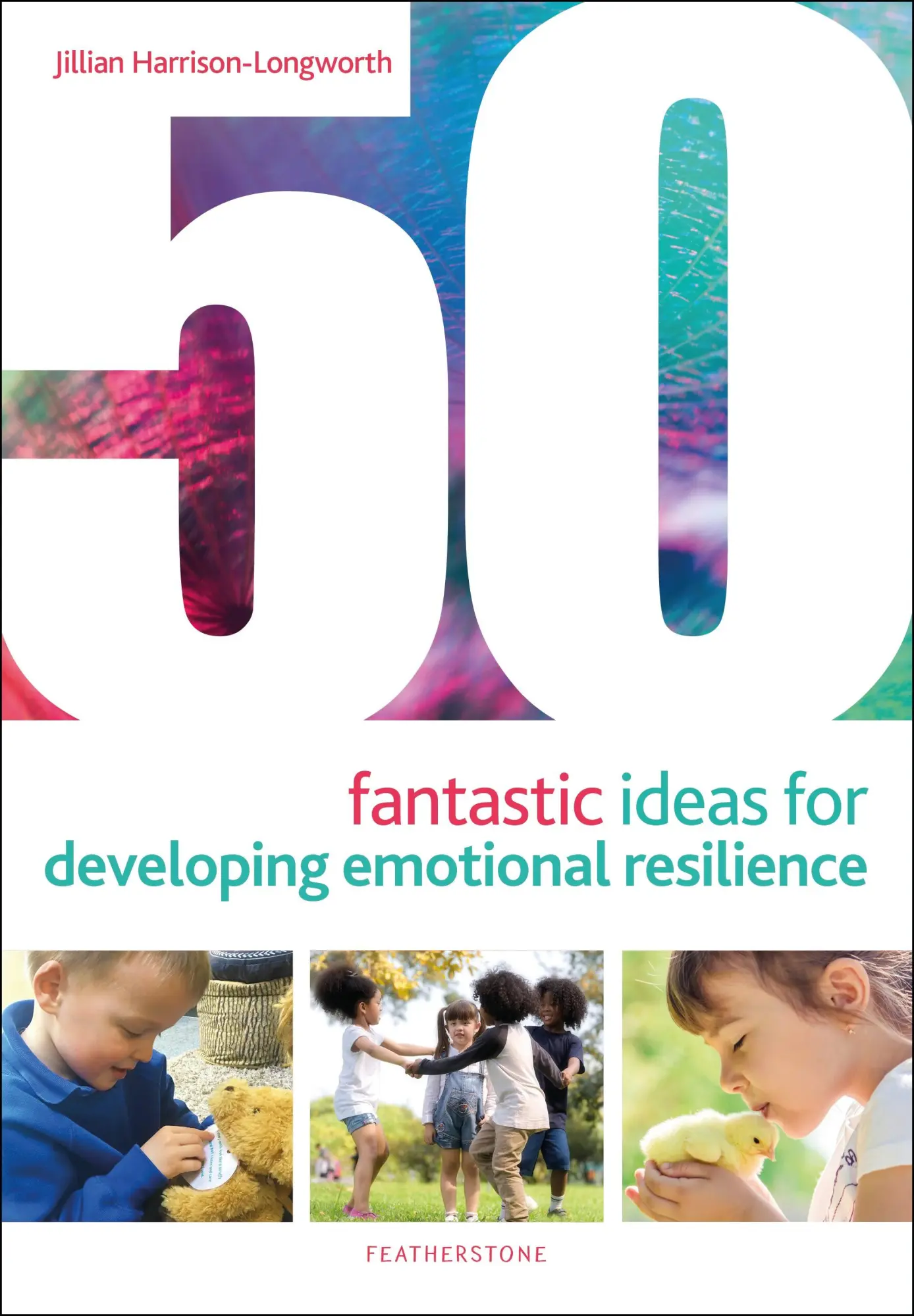 Cover: 9781472955364 | 50 Fantastic Ideas for Developing Emotional Resilience | Taschenbuch
