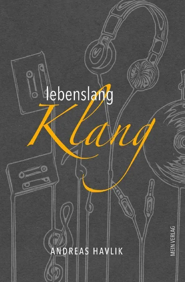 Cover: 9783565365364 | lebenslang Klang | Andreas Havlik | Taschenbuch | 164 S. | Deutsch