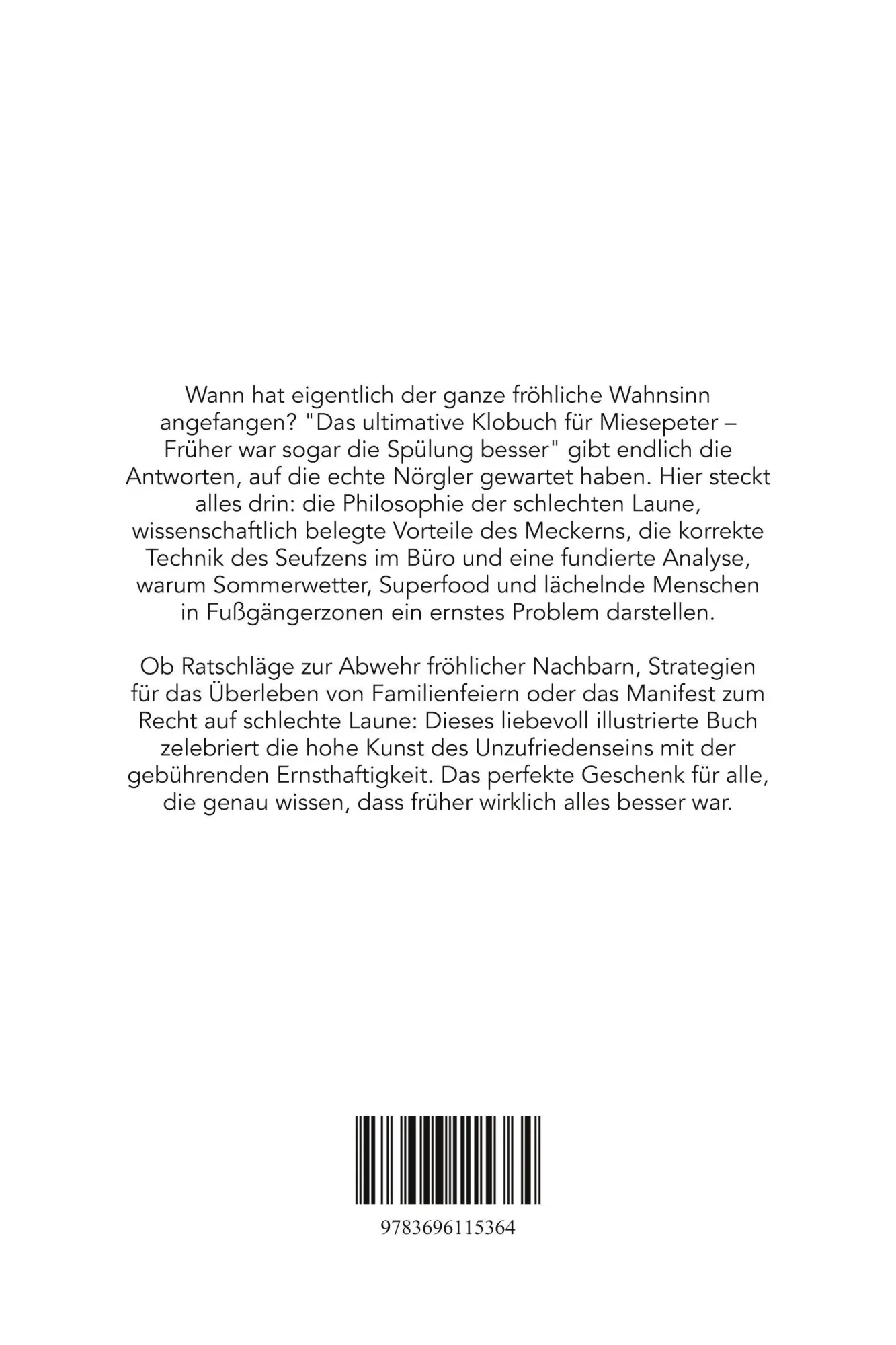 Rückseite: 9783696115364 | Das ultimative Klobuch für Miesepeter | Paul Wolf | Taschenbuch | 2026