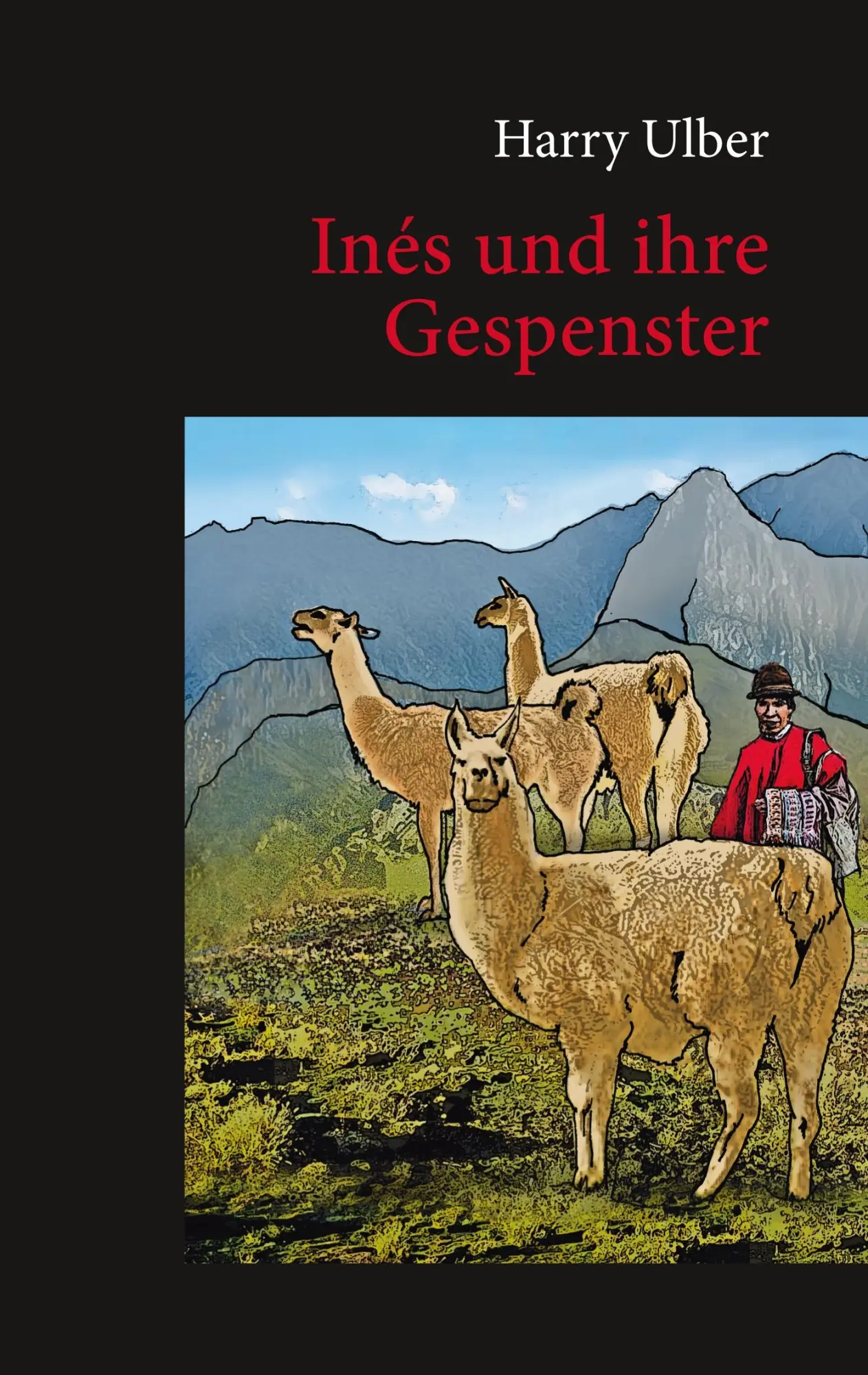 Inés und ihre Gespenster