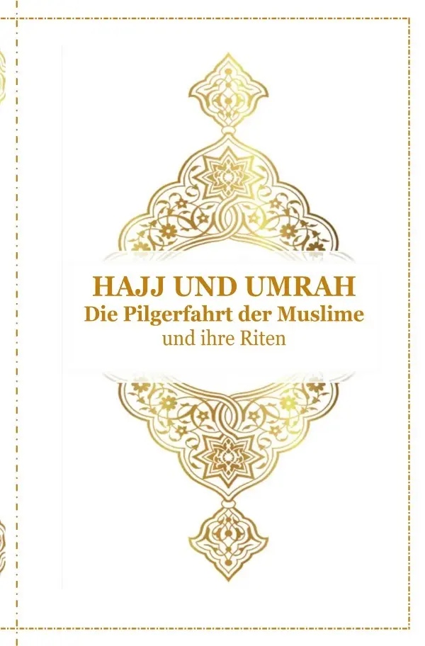 Cover: 9783746775364 | Hajj und Umrah - Die Pilgerfahrt der Muslime und ihre Riten | ala