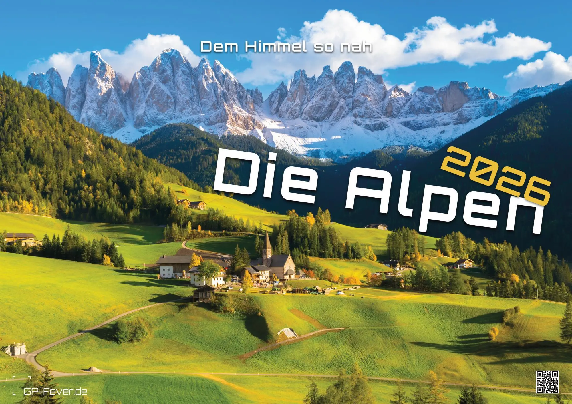 Cover: 9783986735364 | Die Alpen - dem Himmel so nah - 2026 - Kalender DIN A3 | GP-Fever. de