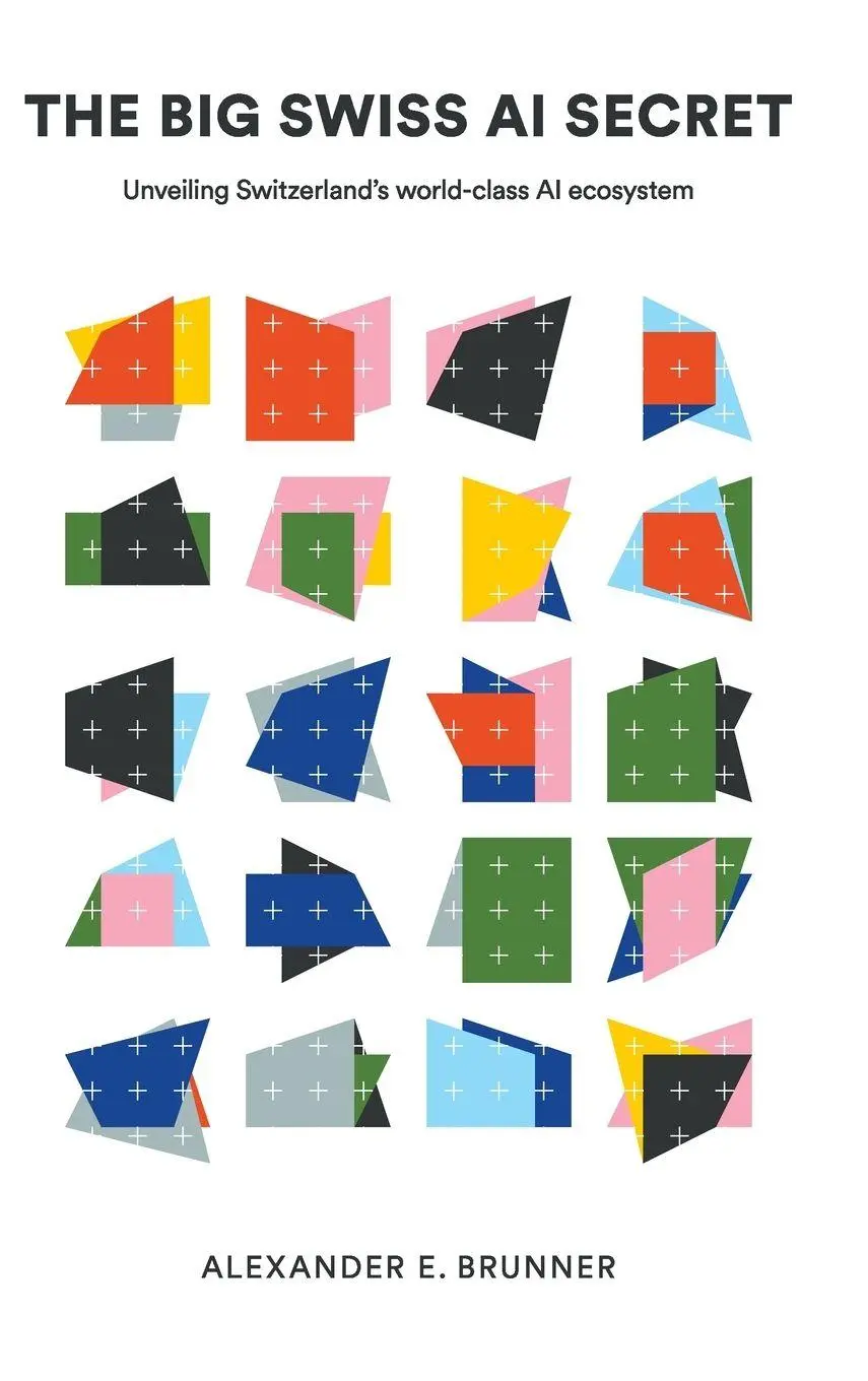 Cover: 9789819815364 | BIG SWISS AI SECRET, THE | Brunner Alexander E | Buch | Englisch