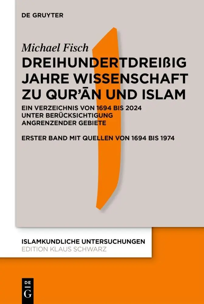 Cover: 9783112205464 | Dreihundertdreißig Jahre Wissenschaft zu Qur'an und Islam | Fisch | XI