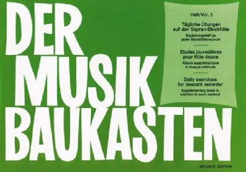 Cover: 9783309005464 | Der Musikbaukasten 3 | Tägliche Übungen auf der Sopran-Blockflöte