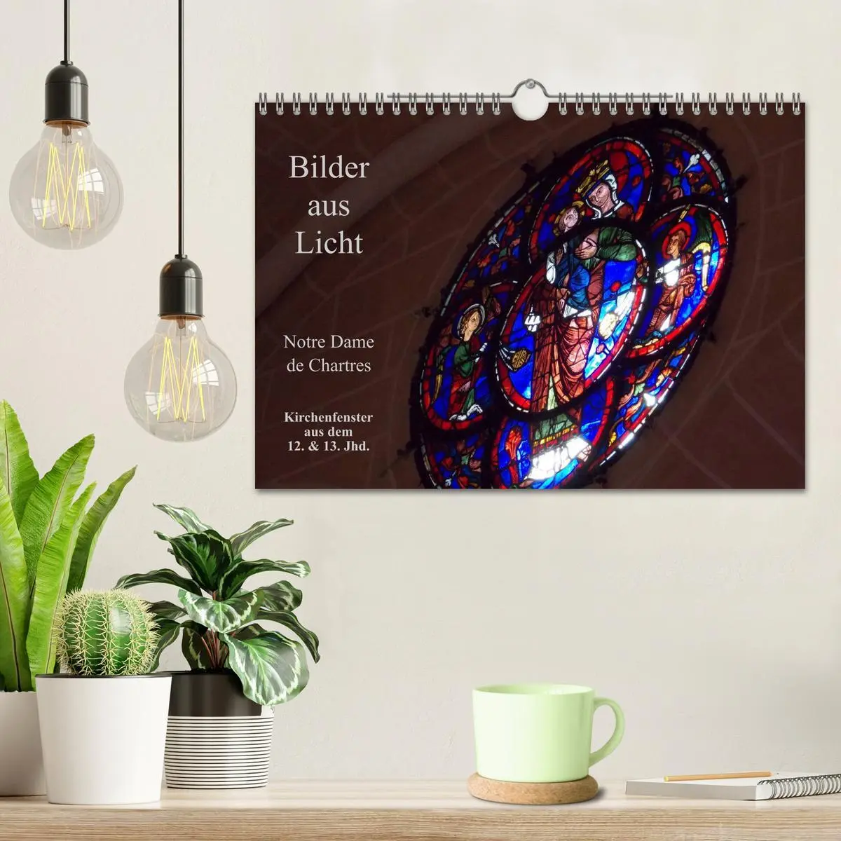 Bild: 9783516225464 | Bilder aus Licht - Notre Dame de Chartres (Wandkalender 2026 DIN A4...