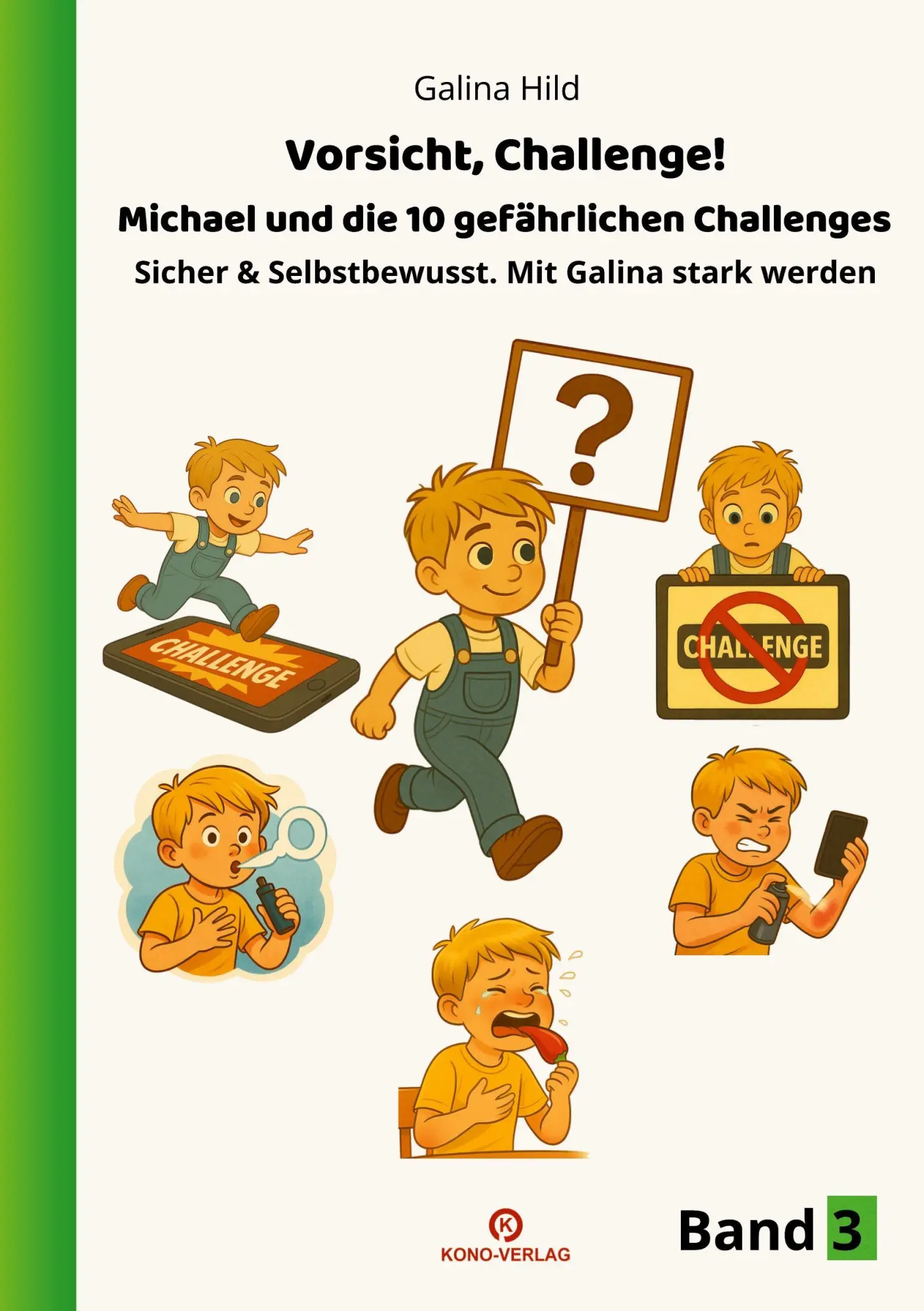 Cover: 9783910555464 | Vorsicht, Challenge | Michael und die 10 gefährlichen Challenges