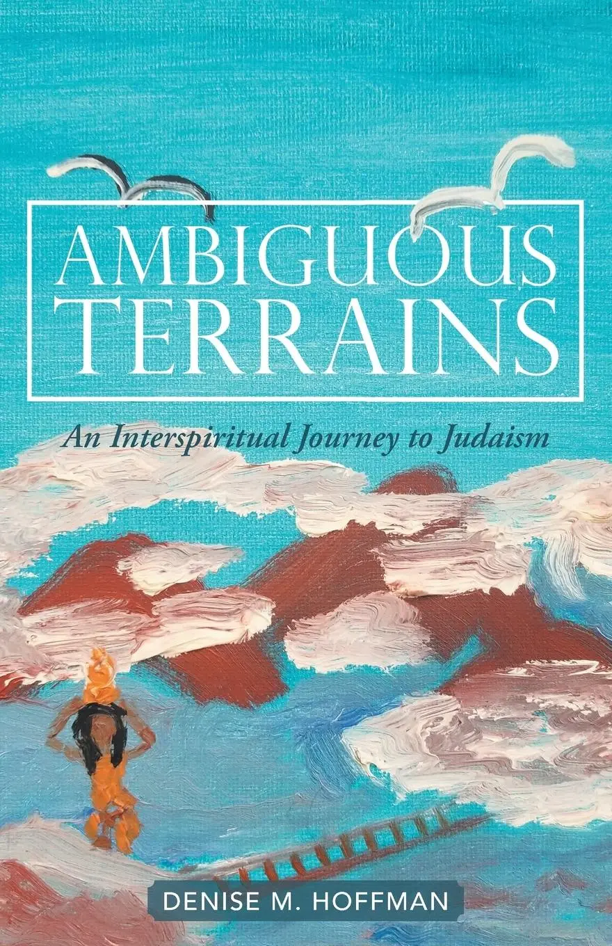 Cover: 9781504395564 | Ambiguous Terrains | An Interspiritual Journey to Judaism | Hoffman