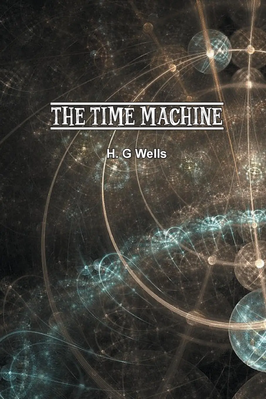 Cover: 9781774815564 | Time Machine | An Invention | H. G Wells | Taschenbuch | Englisch