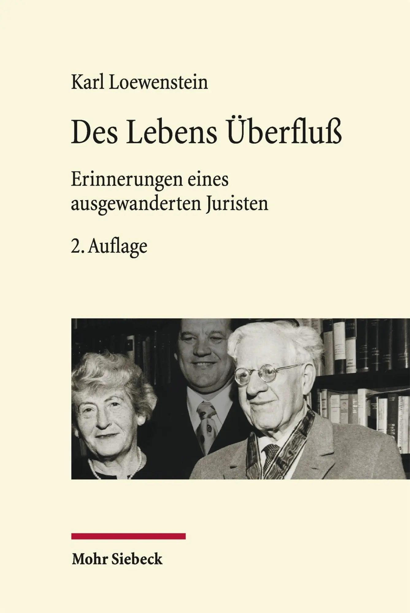 Cover: 9783161705564 | Des Lebens Überfluß | Erinnerungen eines ausgewanderten Juristen