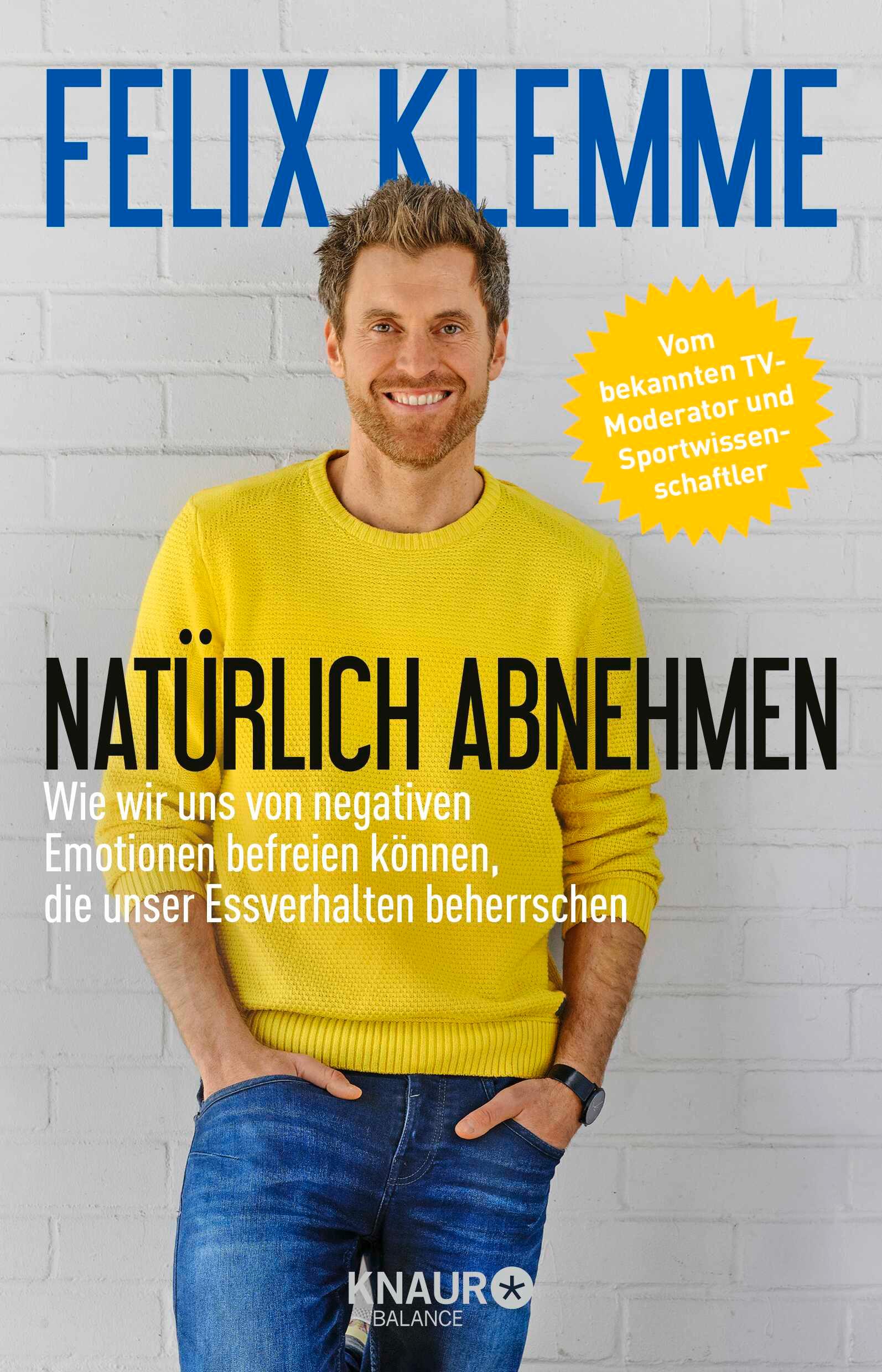 Cover: 9783426675564 | Natürlich abnehmen | Felix Klemme | Buch | 288 S. | Deutsch | 2021