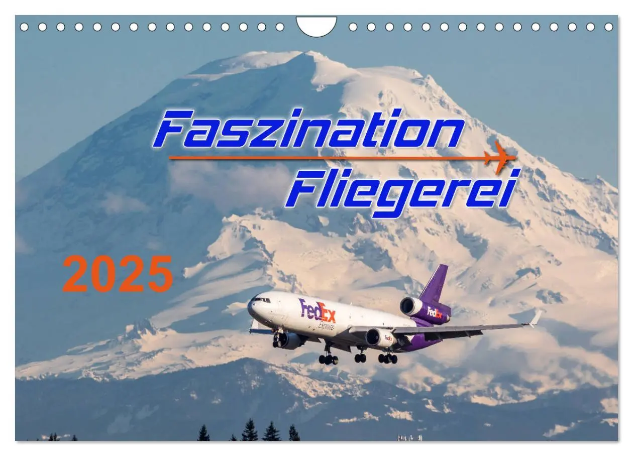 Cover: 9783435275564 | Faszination Fliegerei (Wandkalender 2025 DIN A4 quer), CALVENDO...