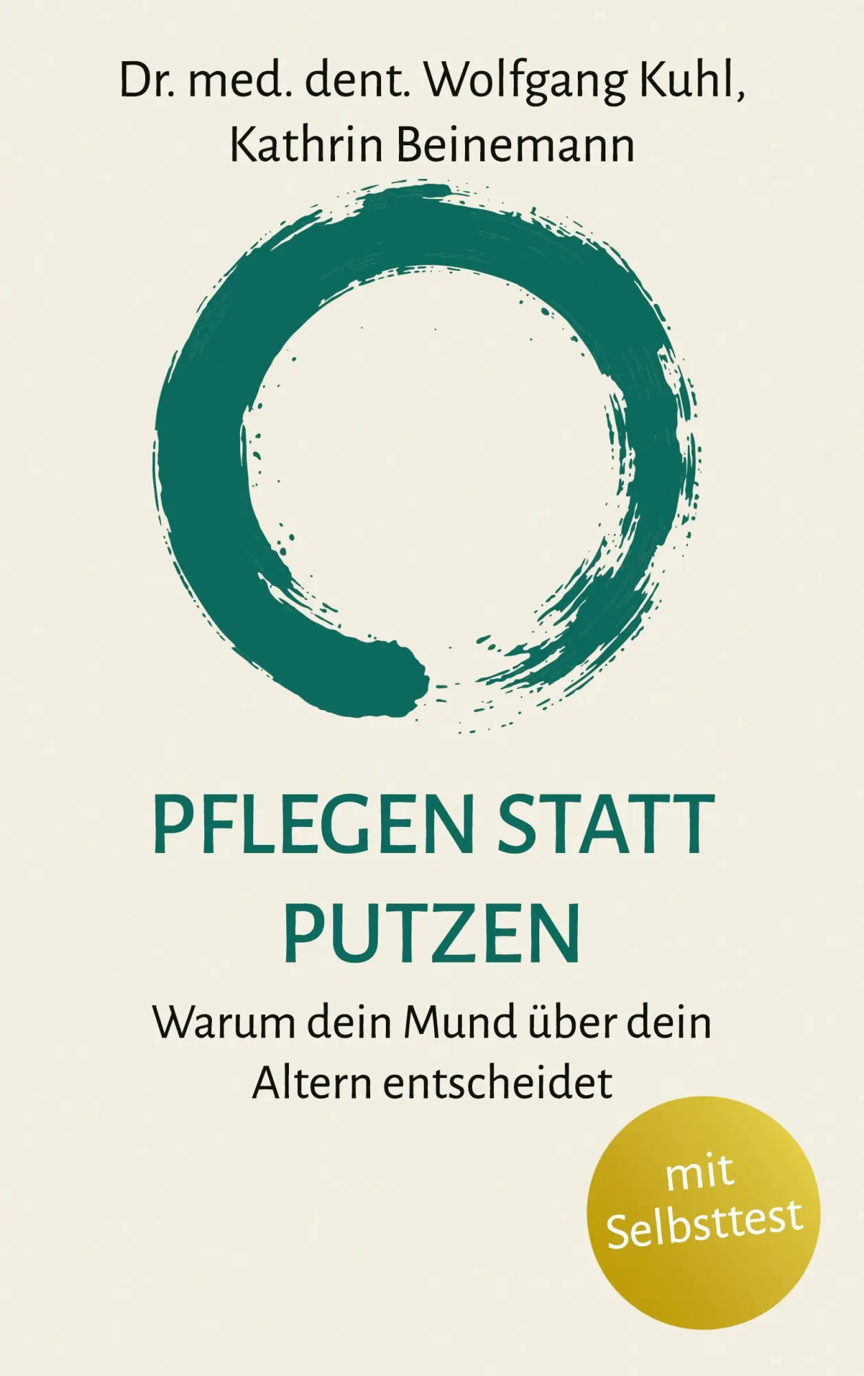 Cover: 9783696715564 | Pflegen statt Putzen | Warum dein Mund über dein Alter entscheidet
