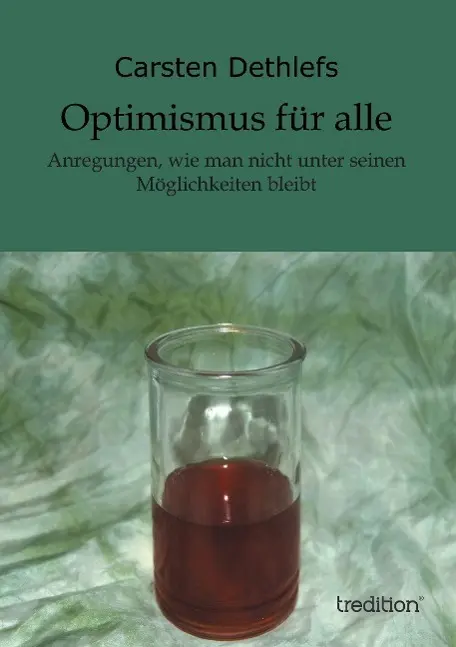 Cover: 9783849575564 | Optimismus für alle | Carsten Dethlefs | Taschenbuch | 96 S. | Deutsch