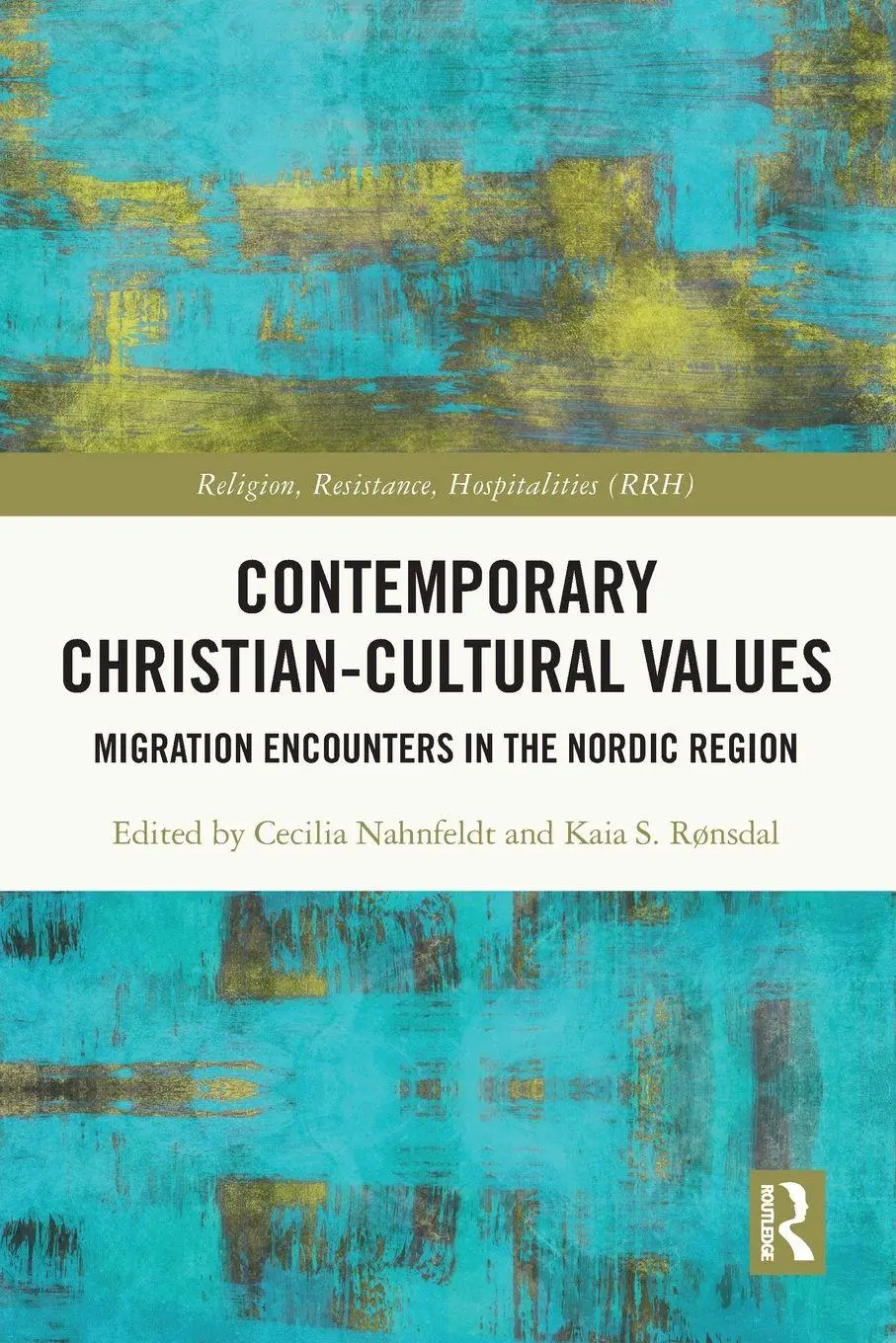 Cover: 9780367495664 | Contemporary Christian-Cultural Values | Cecilia Nahnfeldt (u. a.)