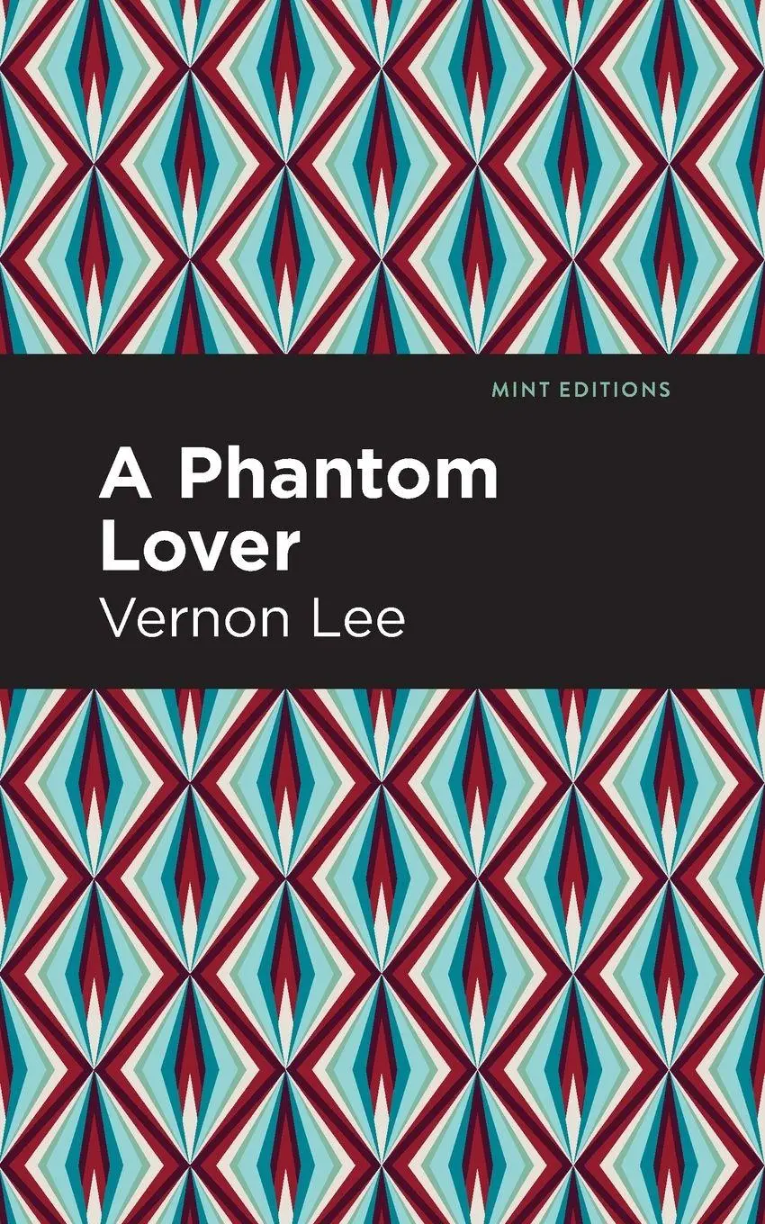 Cover: 9781513295664 | A Phantom Lover | Vernon Lee | Taschenbuch | Kartoniert / Broschiert