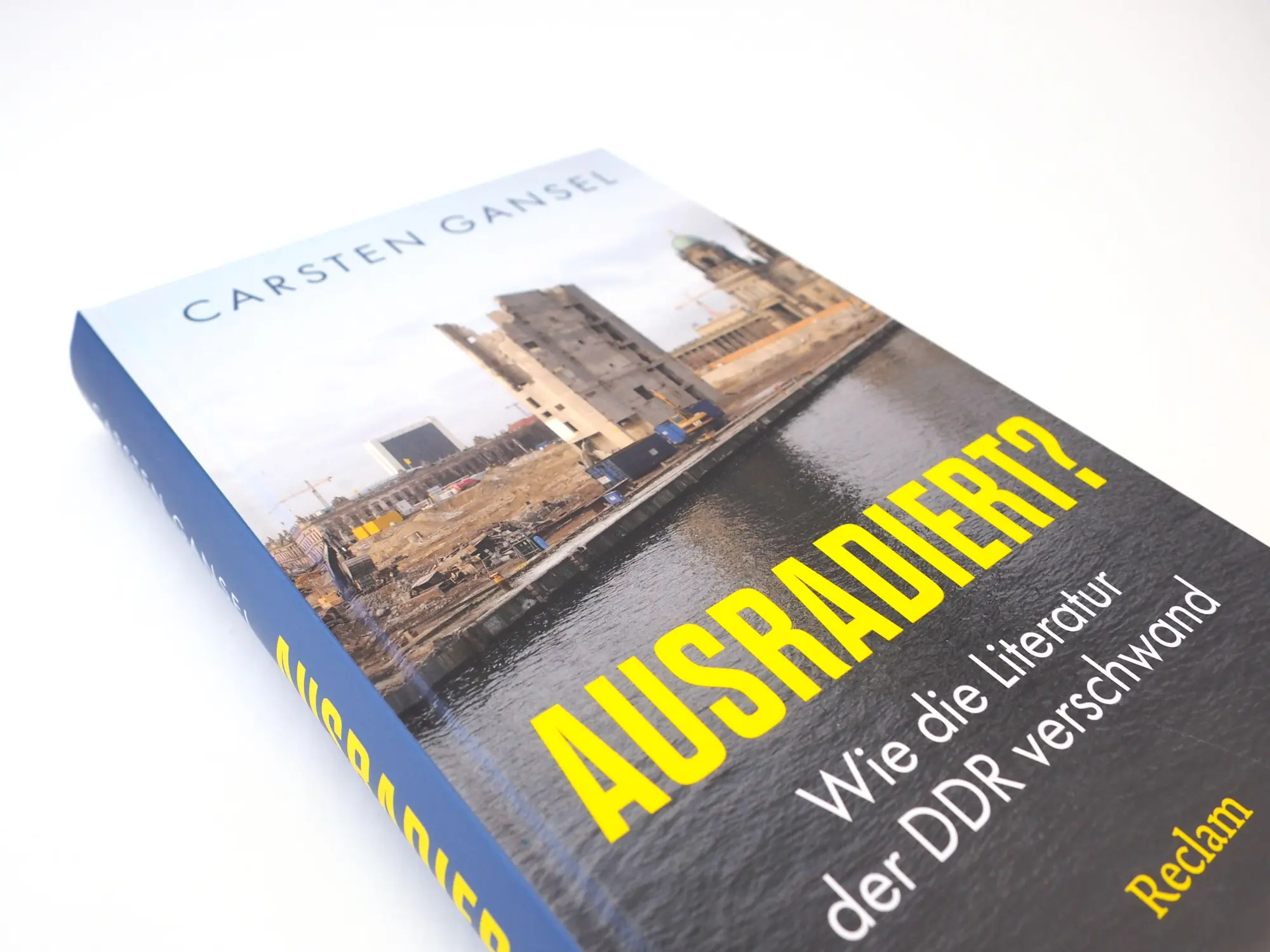 Bild: 9783150115664 | Ausradiert? | Wie die Literatur der DDR verschwand | Carsten Gansel