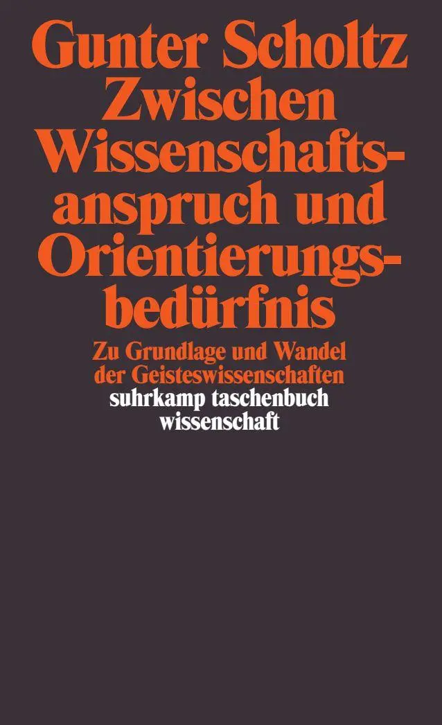 Cover: 9783518285664 | Zwischen Wissenschaftsanspruch und Orientierungsbedürfnis | Scholtz