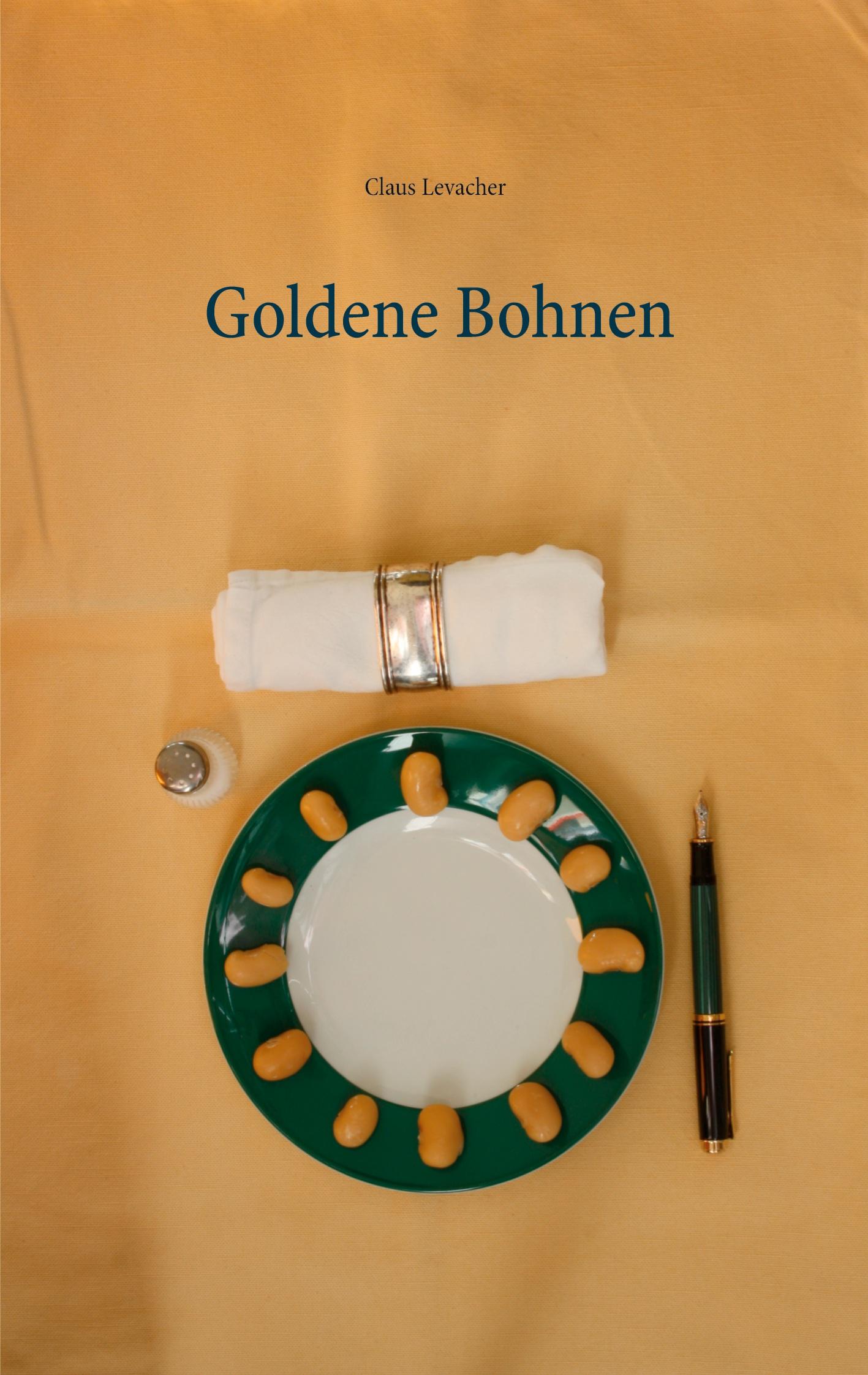 Cover: 9783752685664 | Goldene Bohnen | Claus Levacher | Taschenbuch | Paperback | 164 S.