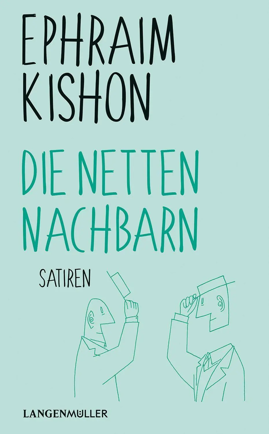 Cover: 9783784435664 | Die netten Nachbarn | Satiren | Ephraim Kishon | Taschenbuch | 152 S.