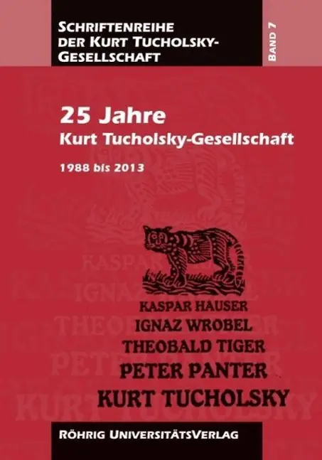 Cover: 9783861105664 | 25 Jahre Kurt Tucholsky-Gesellschaft | 1988 bis 2013 | King (u. a.)