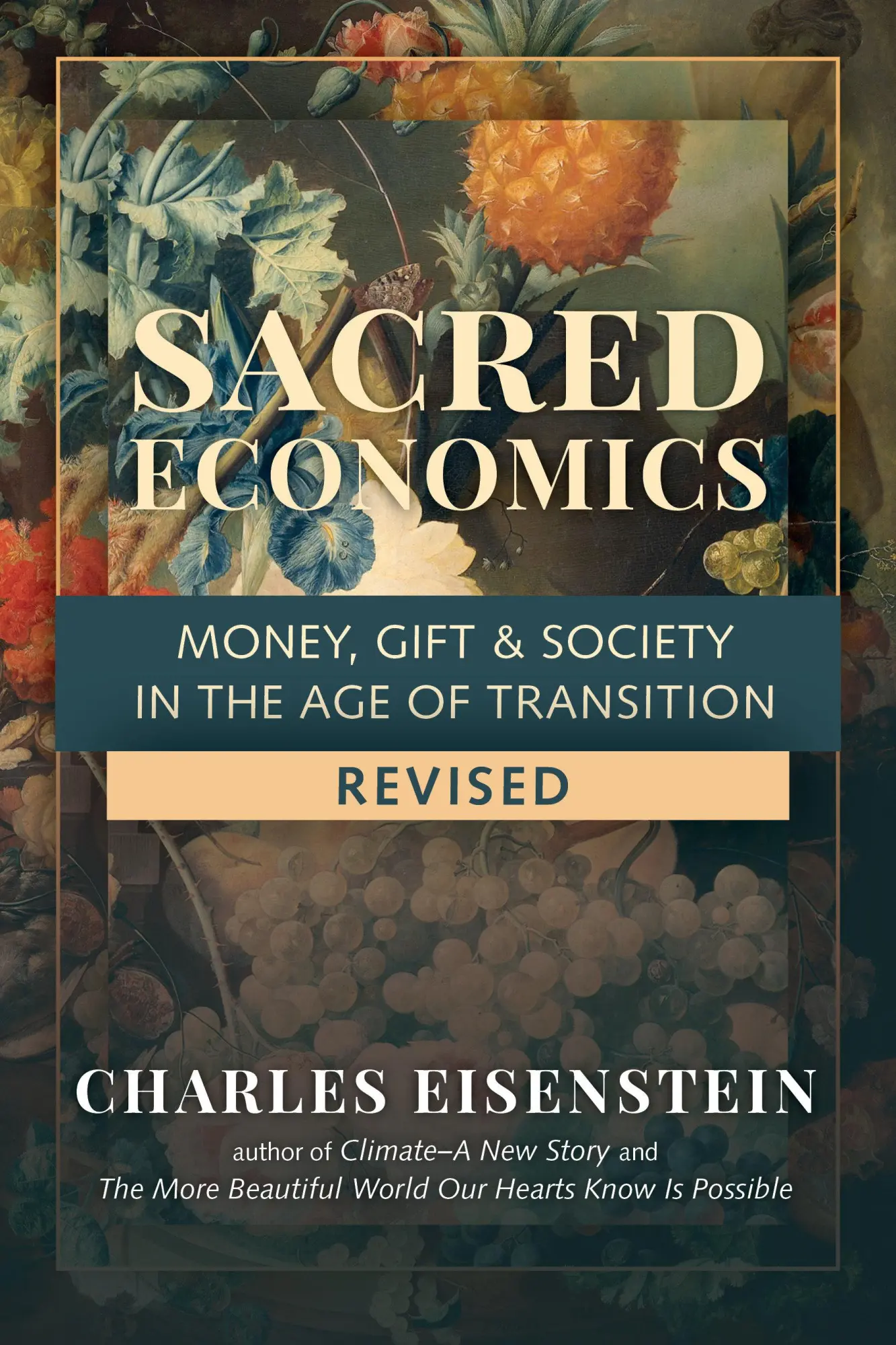 Cover: 9781623175764 | Sacred Economics, Revised | Charles Eisenstein | Taschenbuch | 2021