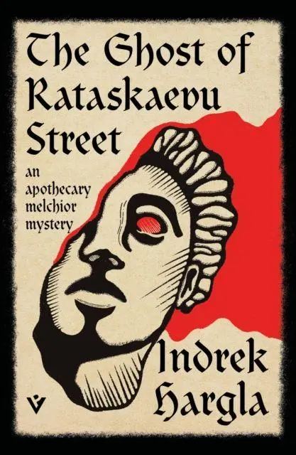 Cover: 9781805335764 | The Ghost of Rataskaevu Street | An Apothecary Melchior Mystery | Buch