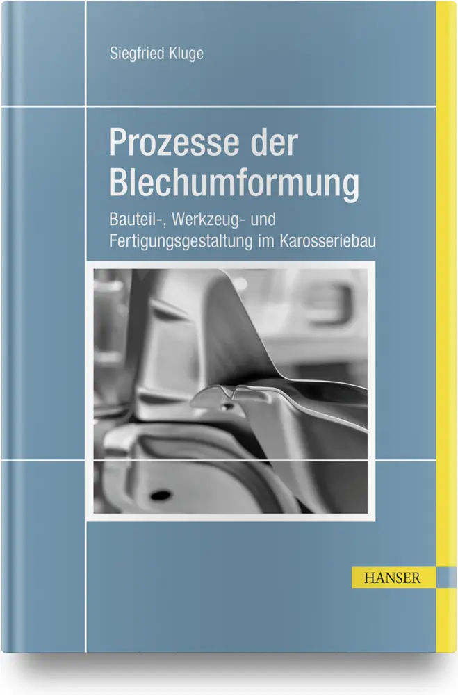 Cover: 9783446455764 | Prozesse der Blechumformung | Siegfried Kluge | Bundle | 1 Buch | 2020