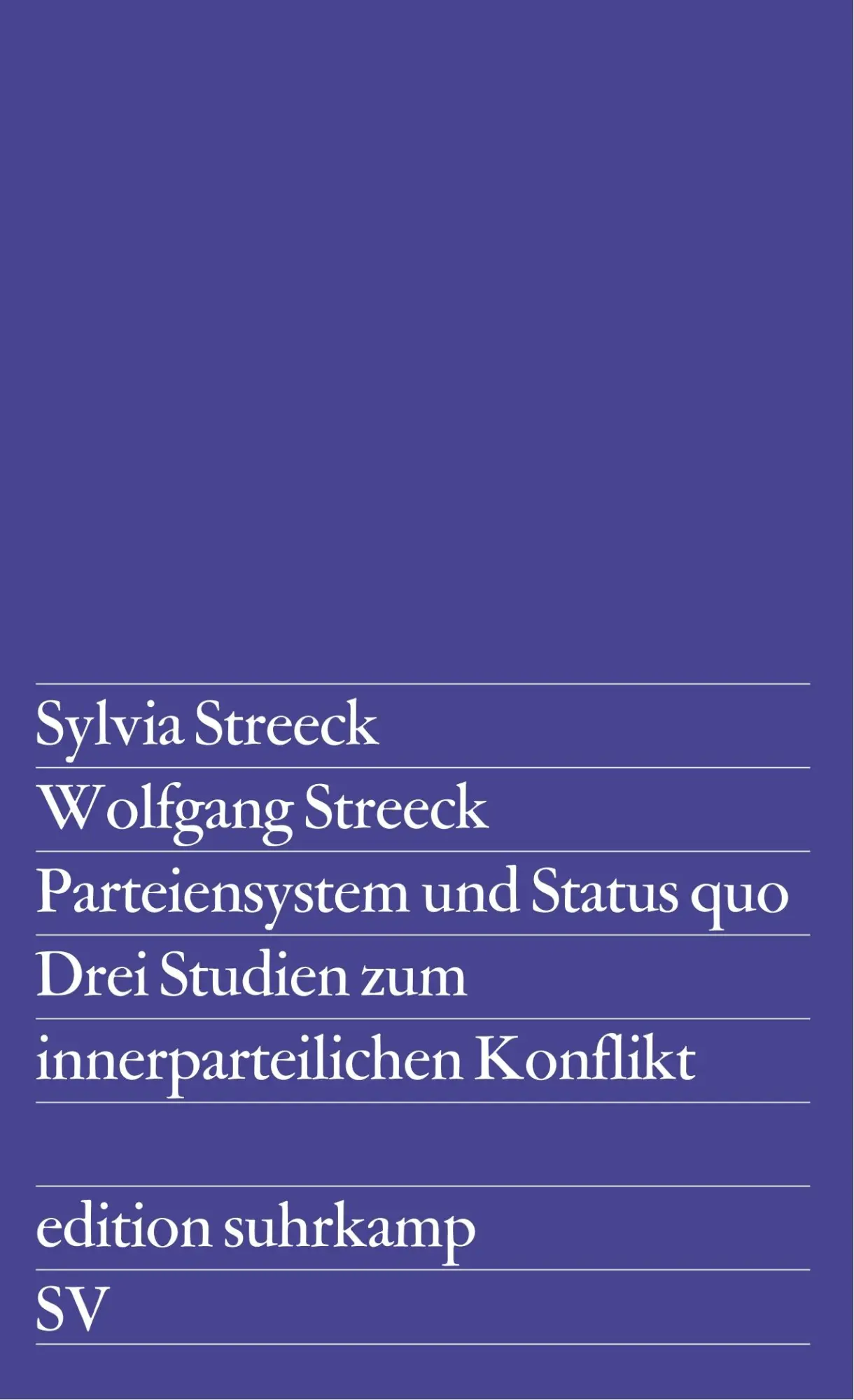 Cover: 9783518105764 | Parteiensystem und Status quo | Wolfgang Streeck (u. a.) | Taschenbuch