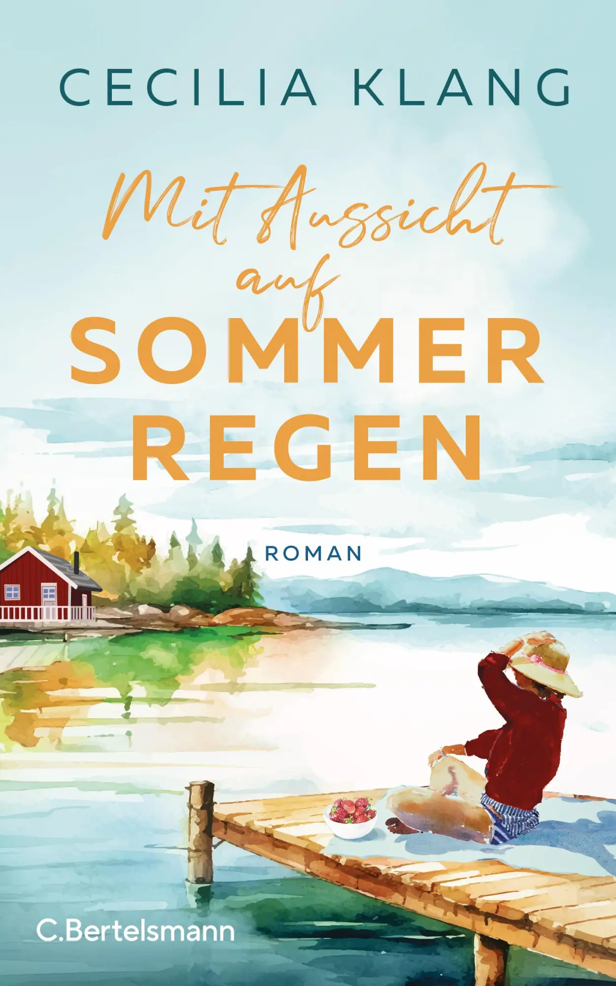 Cover: 9783570105764 | Mit Aussicht auf Sommerregen | Roman | Cecilia Klang | Buch | 416 S.