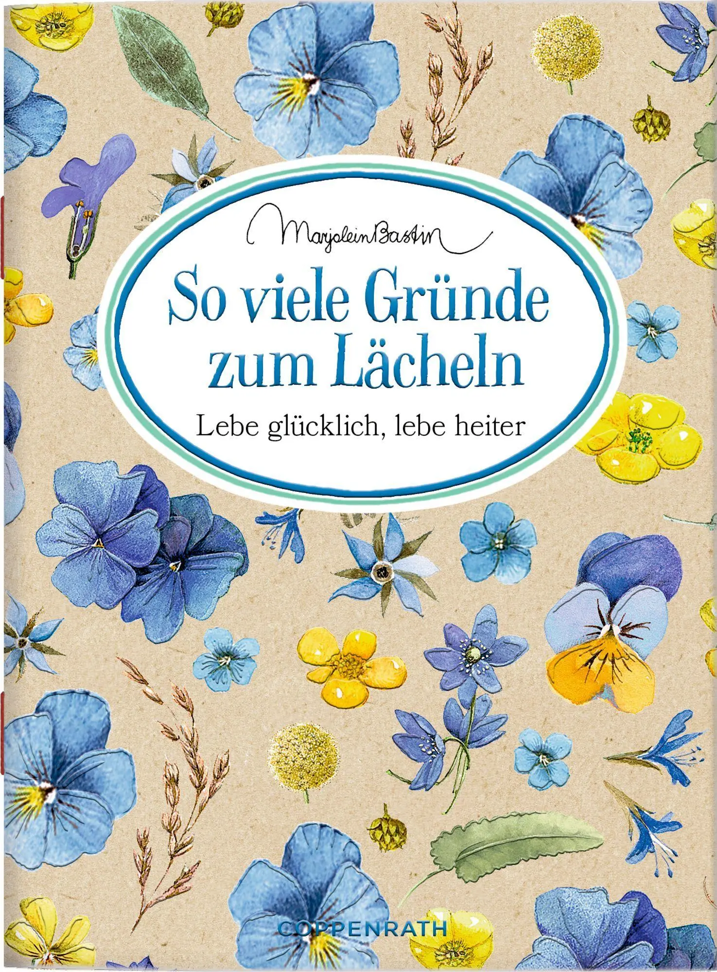 Cover: 9783649645764 | So viele Gründe zum Lächeln | Lebe glücklich, lebe heiter | Bastin
