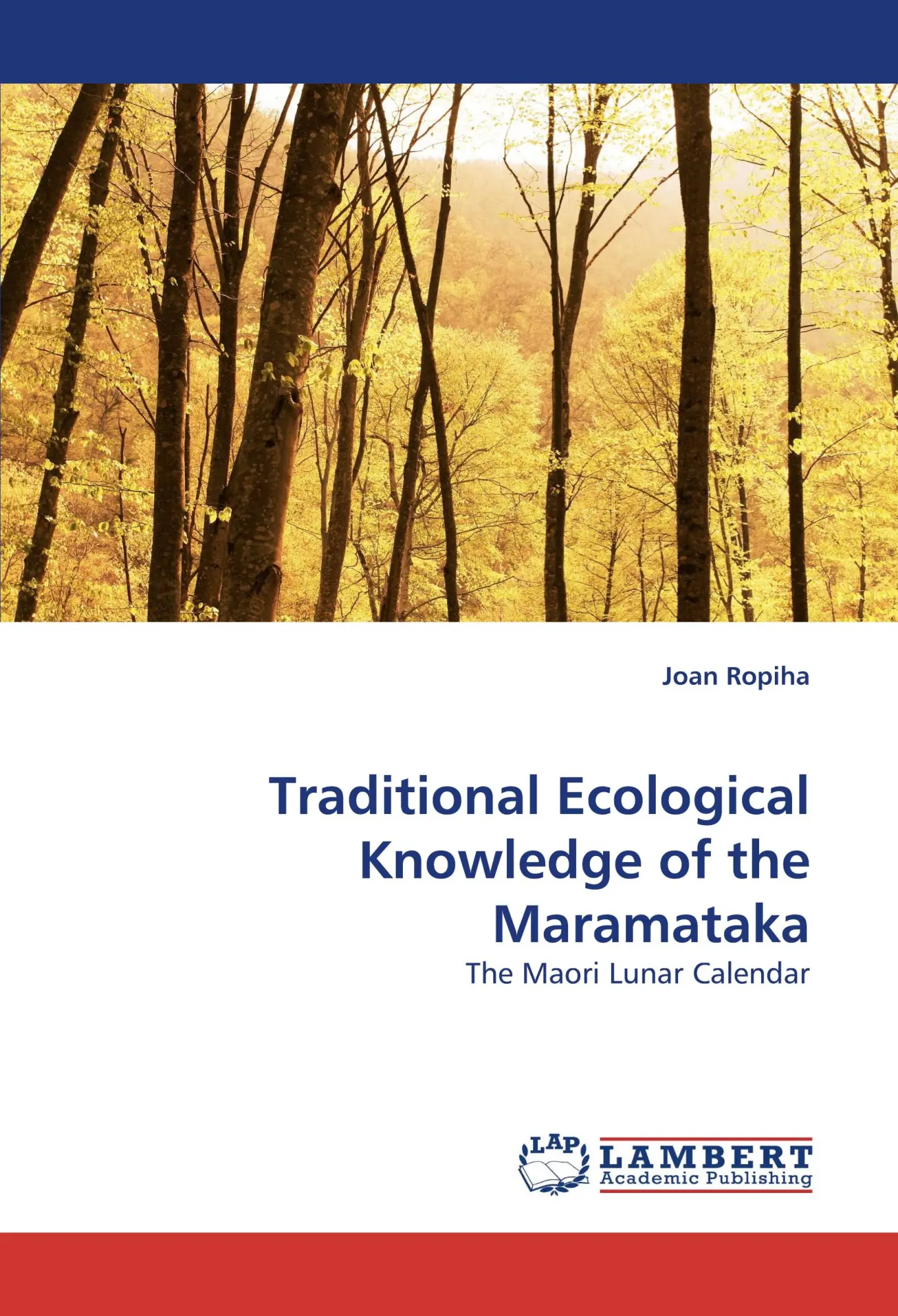 Traditional Ecological Knowledge of the Maramataka