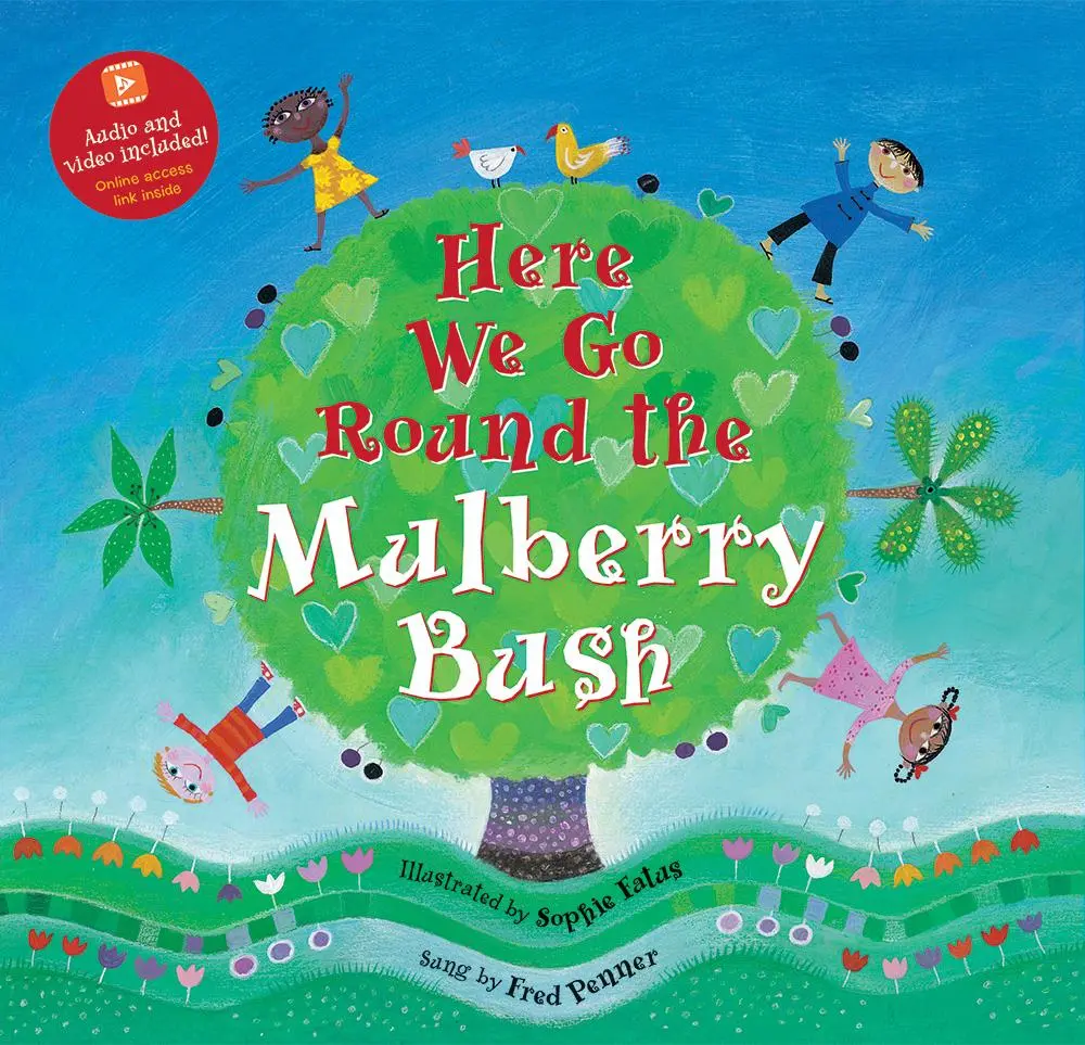 Cover: 9781646865864 | Here We Go Round the Mulberry Bush | Barefoot Books | Taschenbuch