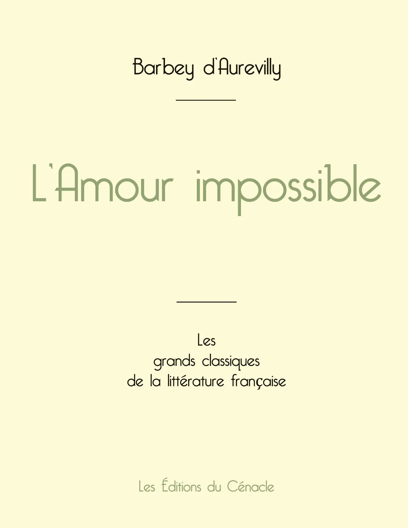 Cover: 9782759315864 | L'Amour impossible de Barbey d'Aurevilly (édition grand format) | Buch