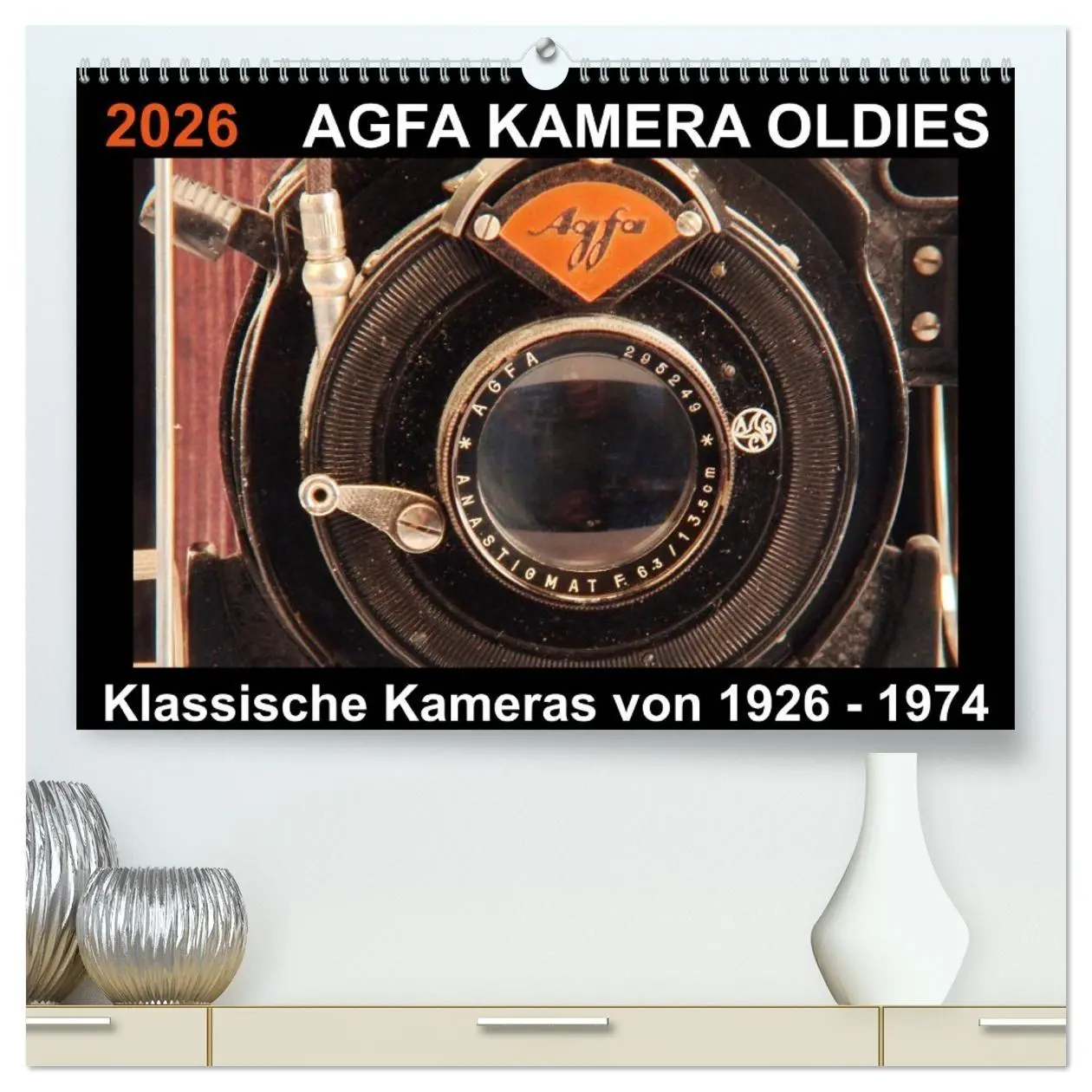 Cover: 9783457715864 | AGFA KAMERA OLDIES Klassische Kameras von 1926 - 1974 (hochwertiger...