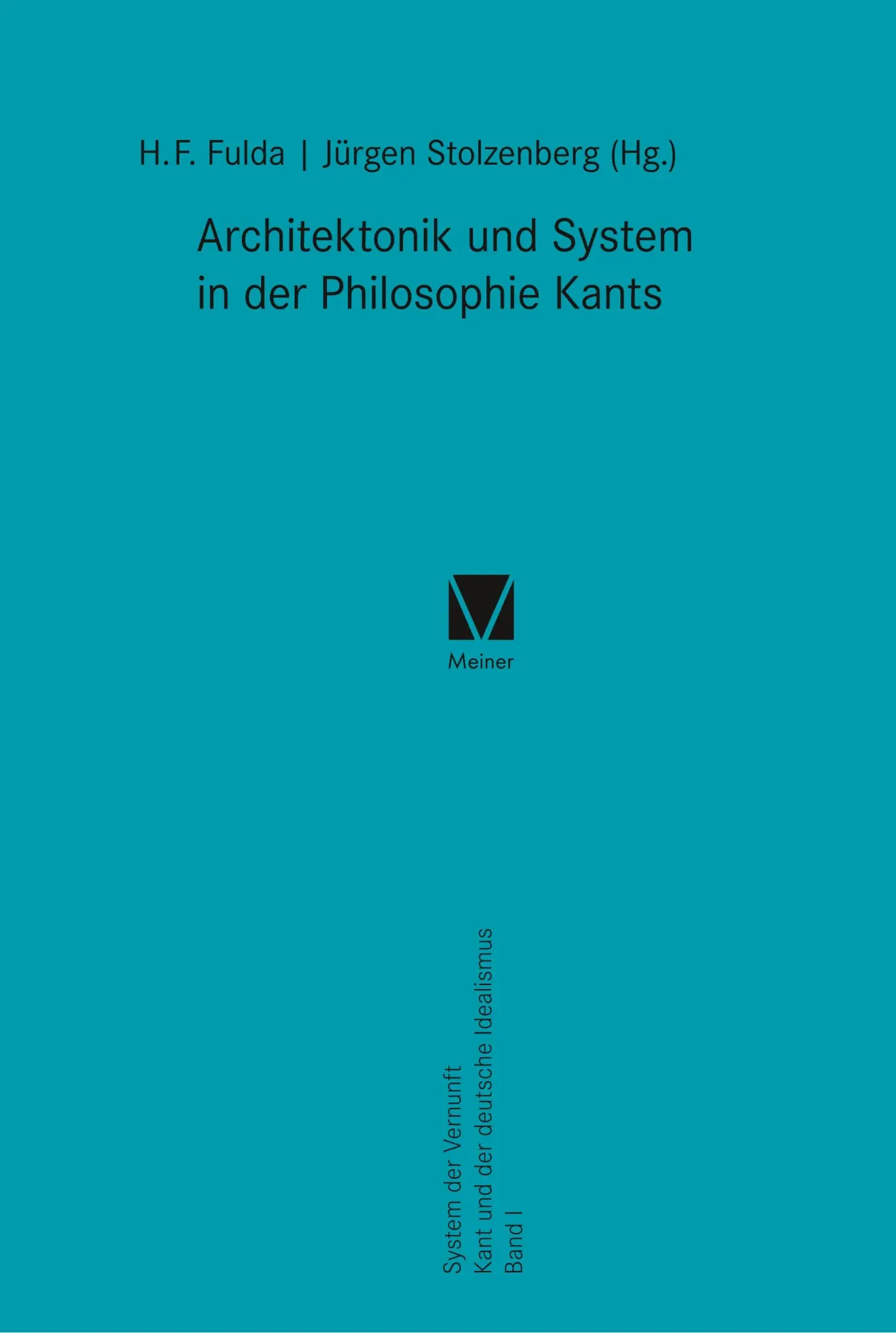 Cover: 9783787315864 | Architektonik und System in der Philosophie Kants | Taschenbuch | 2001
