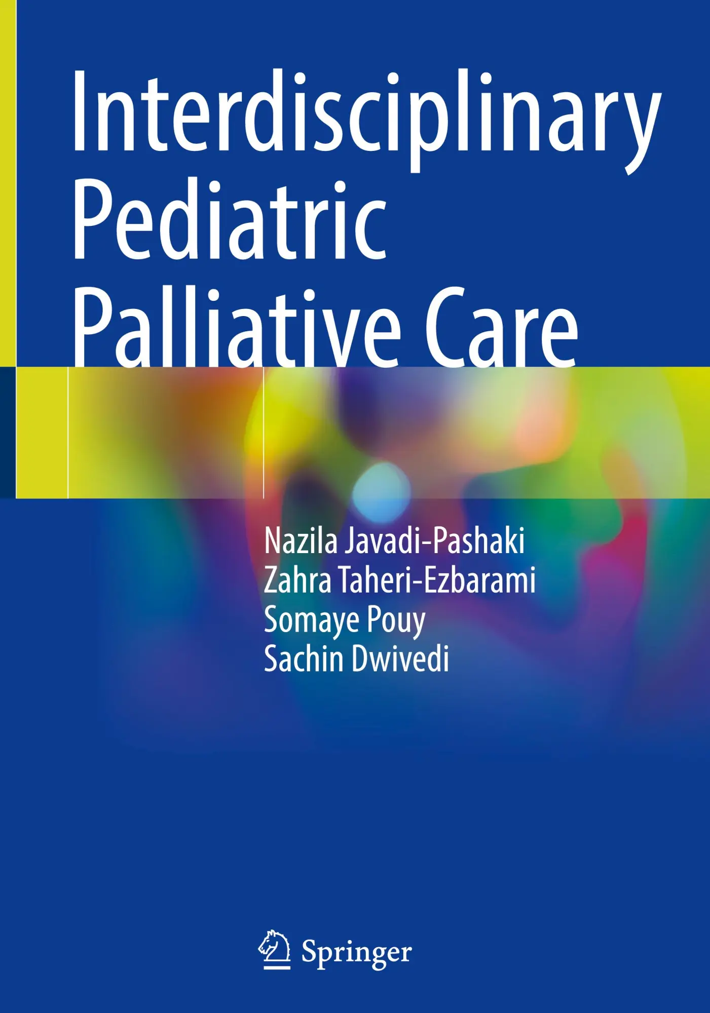 Cover: 9789819795864 | Interdisciplinary Pediatric Palliative Care | Javadi-Pashaki (u. a.)
