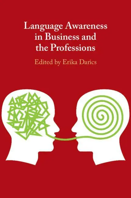 Cover: 9781108735964 | Language Awareness in Business and the Professions | Erika Darics